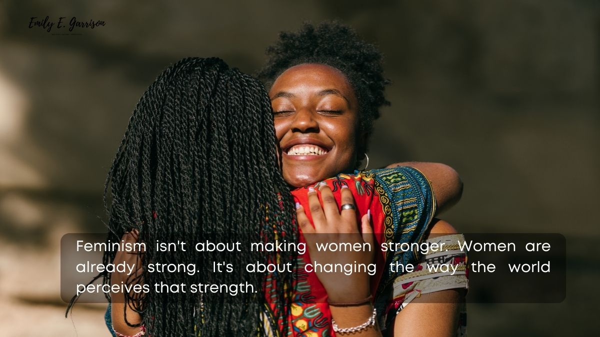 Empowering feminist quotes from inspiring women