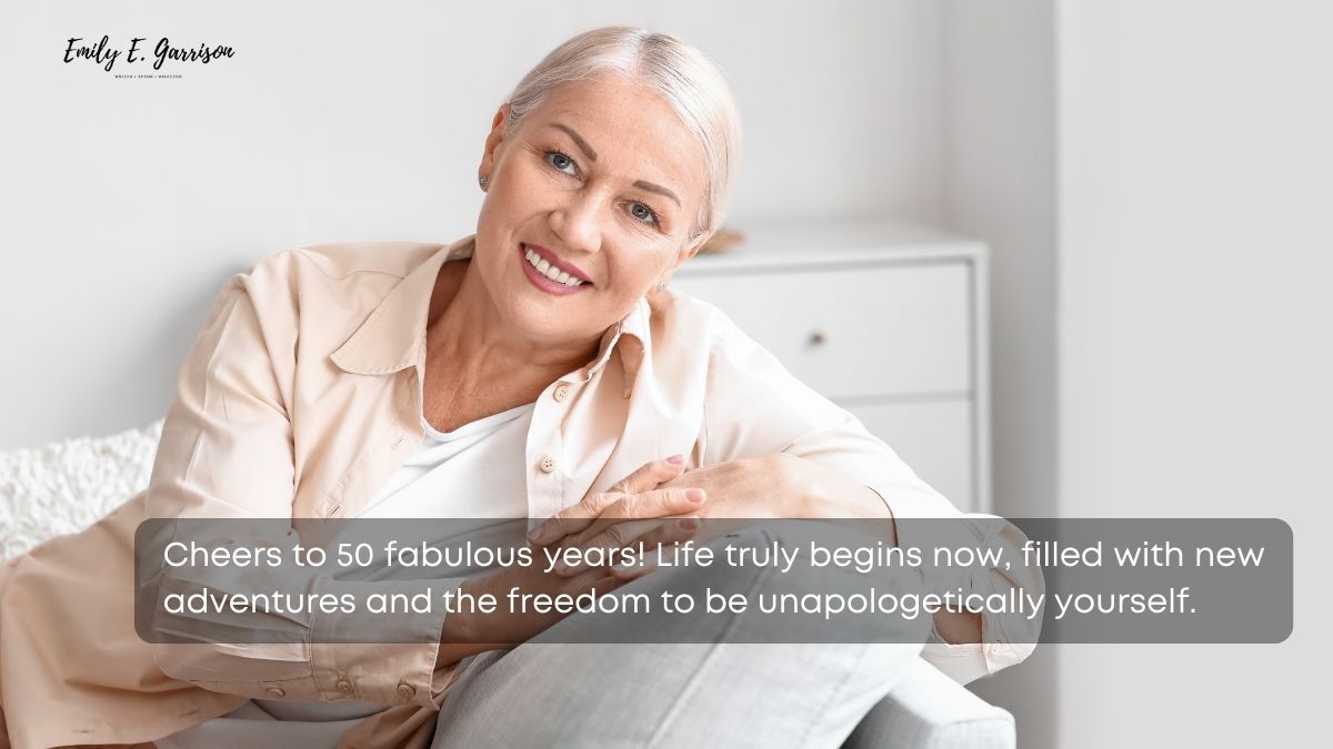 Woman turning 50 quotes that will make you thrilled to be over 50