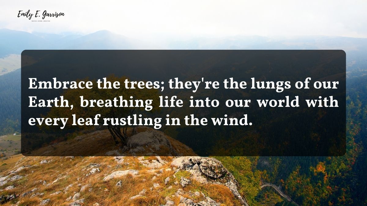 Beautiful slogans on nature everyone needs to read