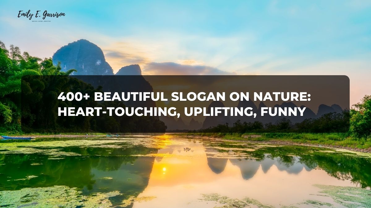 beautiful slogans on nature