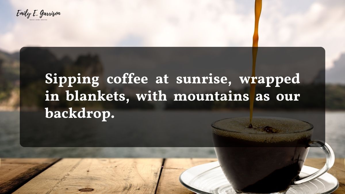 Coffee and mountains quotes to Jazz up your love