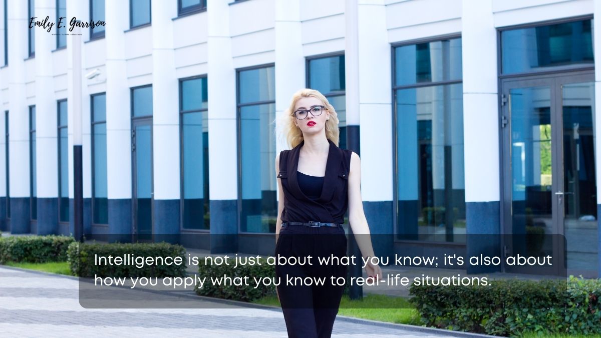 Intelligent woman quotes to sharpen your wits