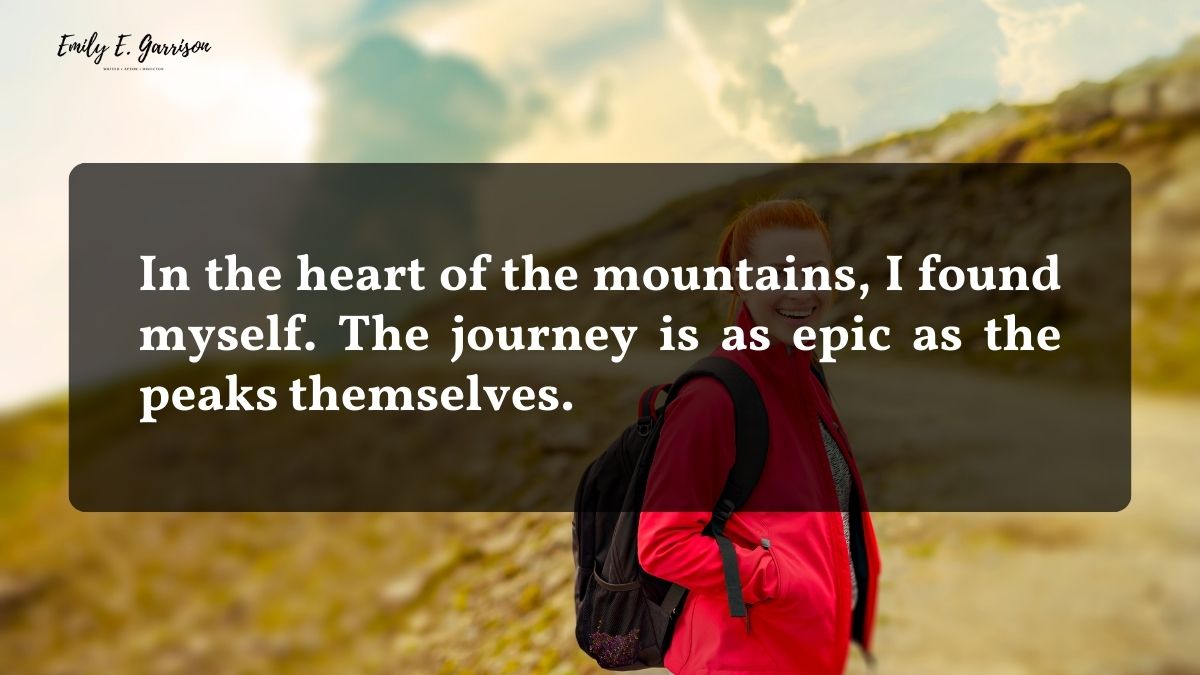 Mountain and me quotes about epic journeys