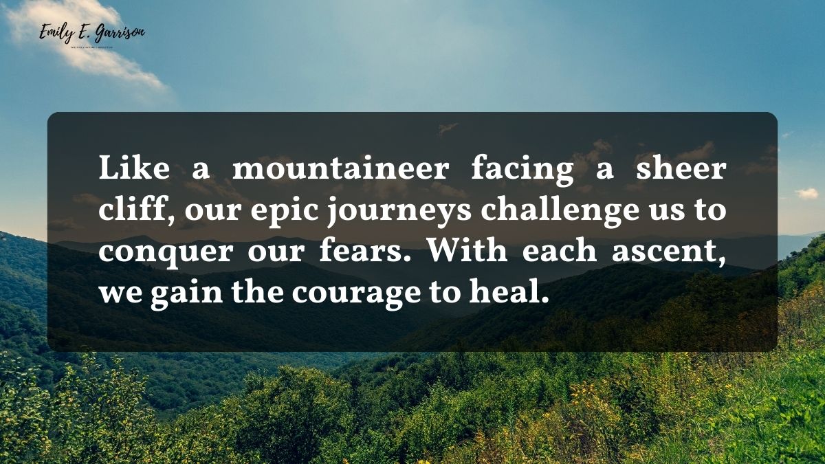Mountains healing quotes about epic journeys