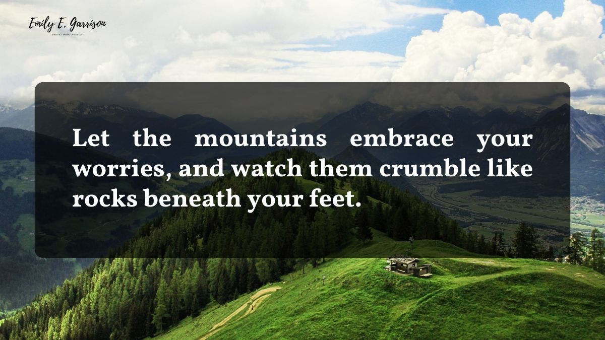 Mountains healing quotes to get outside