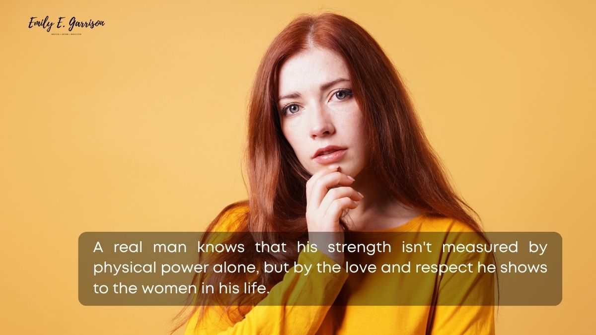 Real man quotes for woman that really makes a man unique