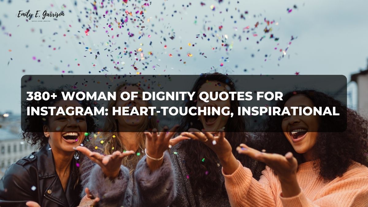 woman of dignity quotes