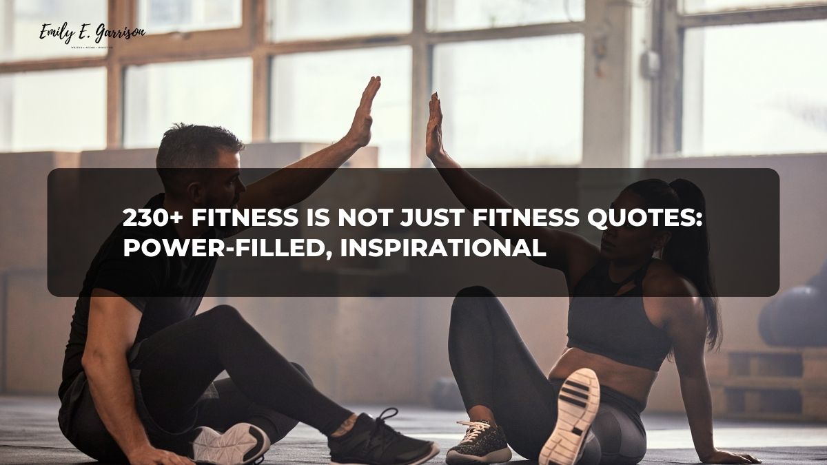 fitness is not just fitness quotes