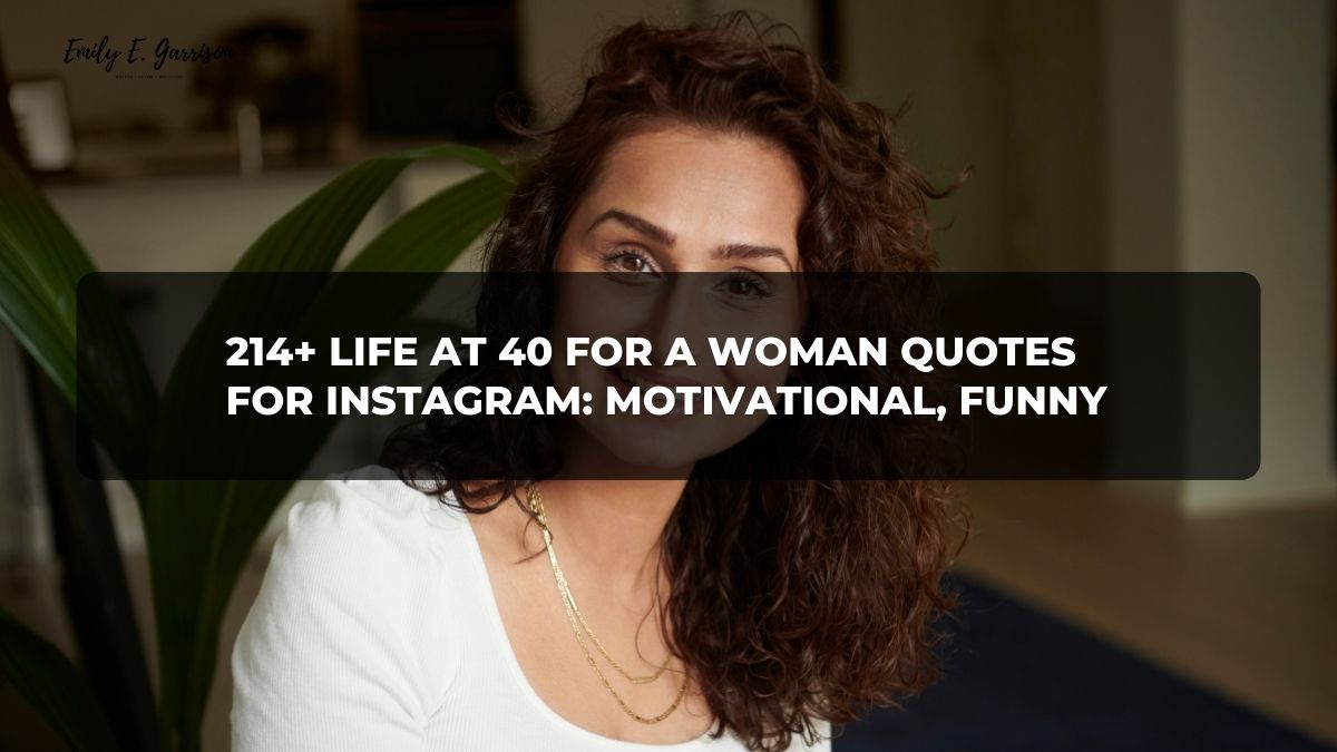 life at 40 for a woman quotes
