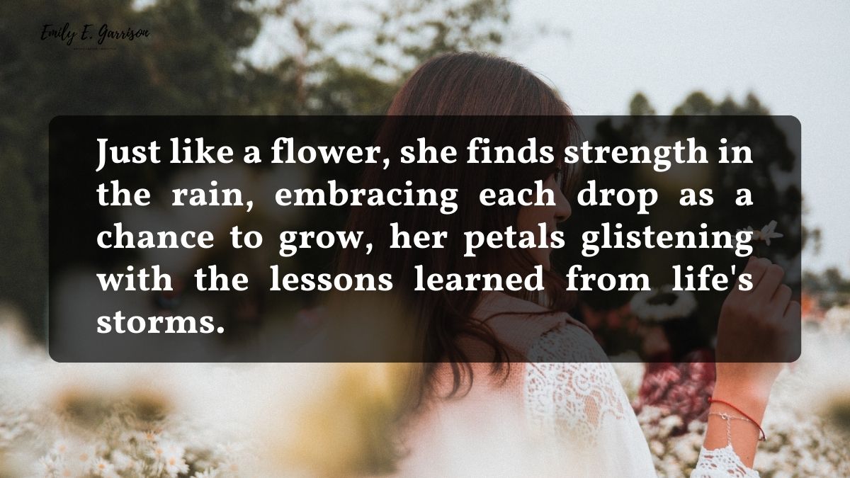 She blooms like a flower quotes