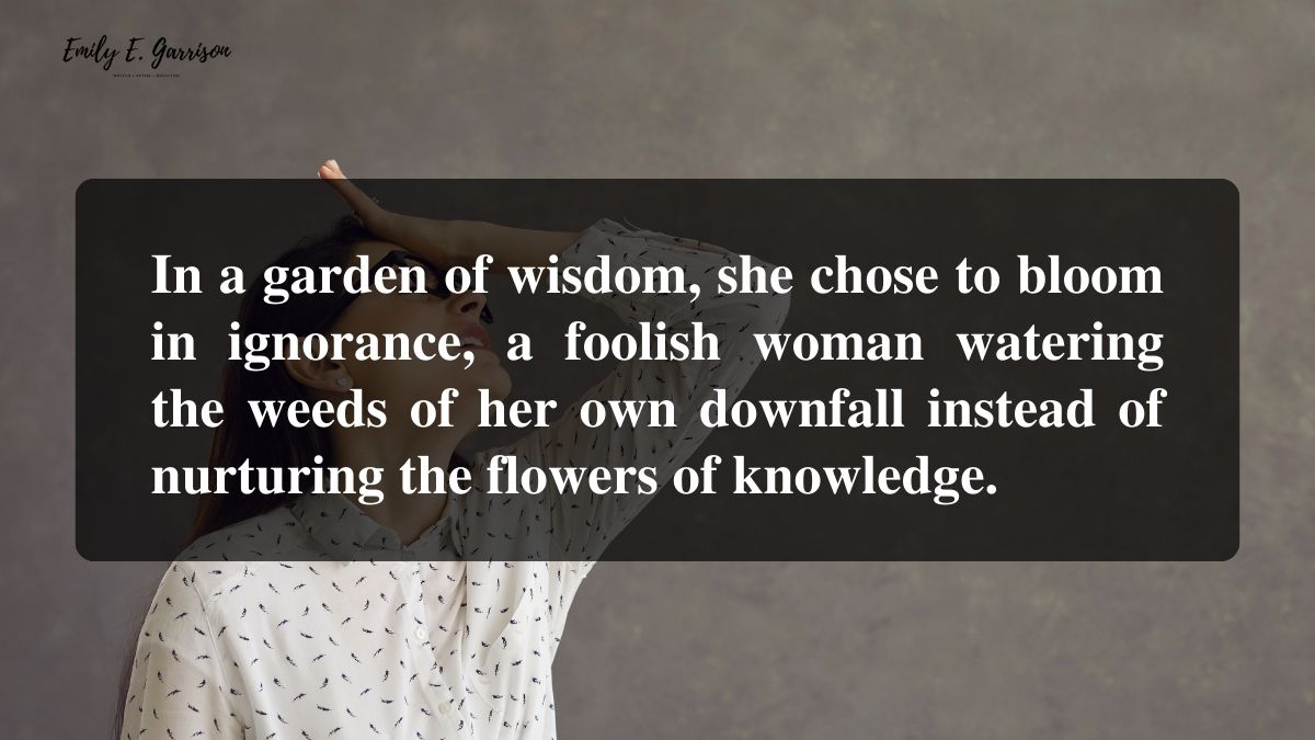 Unique quotes about foolish woman