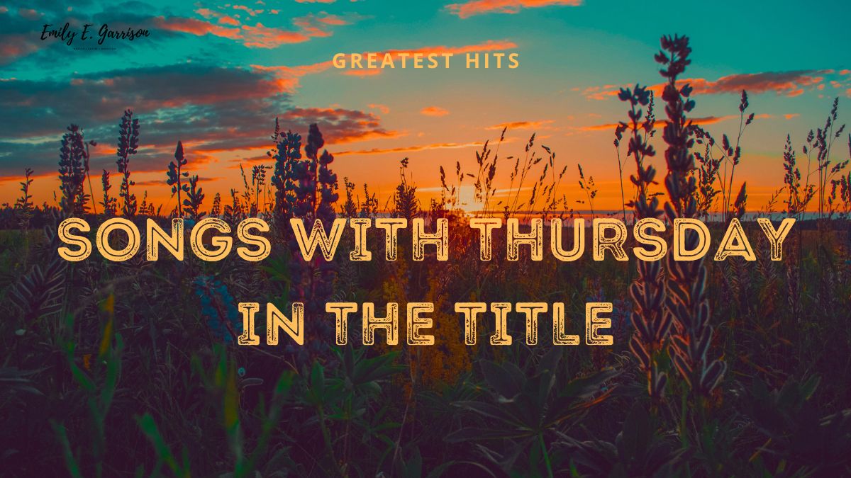 Songs with Thursday in the title