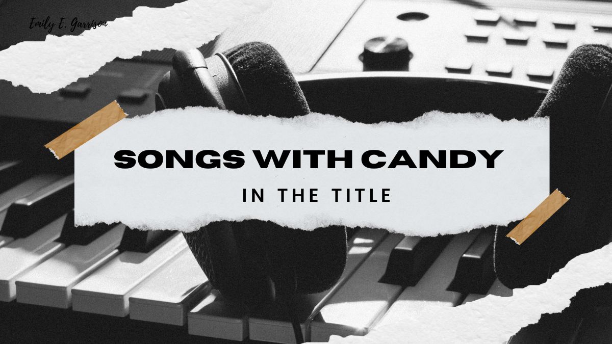 songs with candy in the title